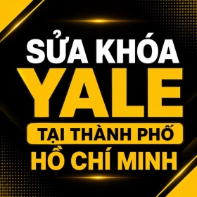 Sửa Khóa Yale tại Thành phố Hồ Chí Minh
